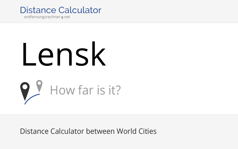 Where is Lensk, Russia located? Distance, Country & Map