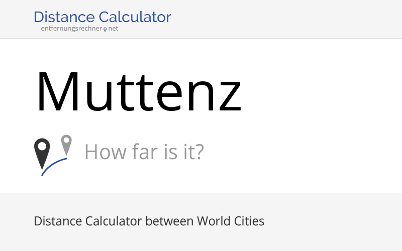 Where is Muttenz, Switzerland located? Distance, Country & Map