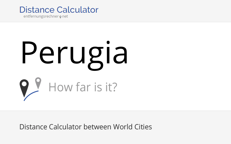 Where is Perugia, Italy located? Distance, Country & Map