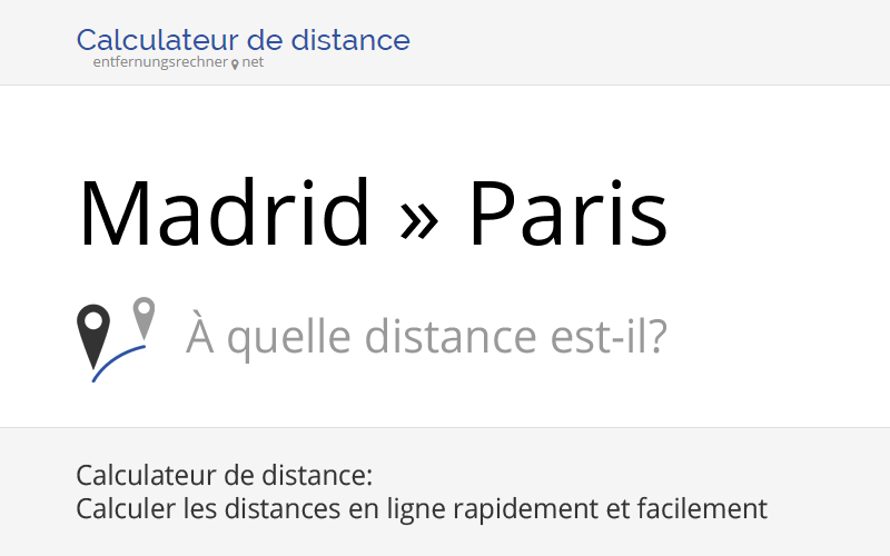 Madrid (Espagne) » Paris (France): Éloignement, distance, trajet ...