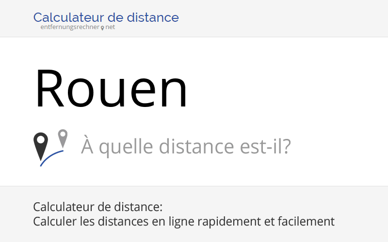 Où se trouve Rouen, France? Distance, pays et carte